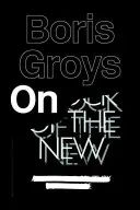 On the New (Groys Boris)(Paperback)