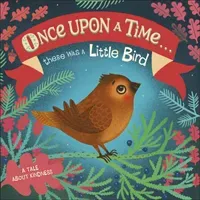 Once Upon A Time...there was a Little Bird (DK)(Board book)