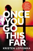 Once You Go This Far (Lepionka Kristen)(Paperback / softback)