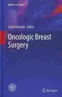 Oncologic Breast Surgery (Mariotti Carlo)(Pevná vazba)