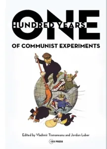 One Hundred Years of Communist Experiments (Tismaneanu Vladimir)(Pevná vazba)