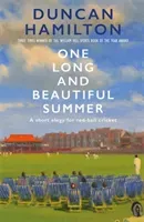 One Long and Beautiful Summer - A Short Elegy For Red-Ball Cricket (Hamilton Duncan)(Paperback / softback)