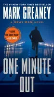 One Minute Out (Greaney Mark)(Mass Market Paperbound)