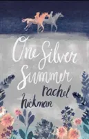 One Silver Summer (Hickman Rachel)(Paperback / softback)