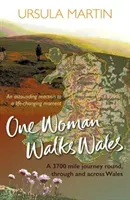 One Woman Walks Wales (Martin Ursula)(Paperback / softback)