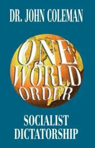 One World Order (Coleman John)(Paperback)