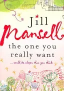 One You Really Want (Mansell Jill)(Paperback / softback)