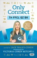 Only Connect: The Official Quiz Book (Waley-Cohen Jack)(Paperback)