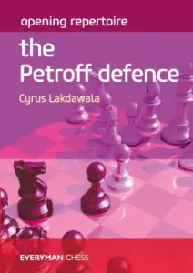 Opening Repertoire: The Petroff Defence (Lakdawala Cyrus)(Paperback)