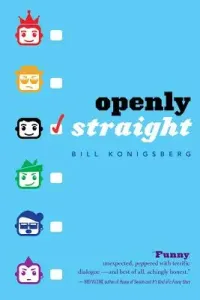 Openly Straight (Konigsberg Bill)(Paperback)