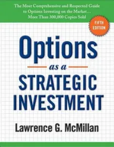 Options as a Strategic Investment: Fifth Edition (McMillan Lawrence G.)(Pevná vazba)