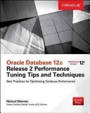 Oracle Database 12c Release 2 Performance Tuning Tips & Techniques (Niemiec Richard)(Paperback)
