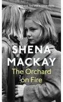 Orchard on Fire (Mackay Shena)(Paperback / softback)