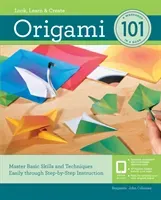 Origami 101: Master Basic Skills and Techniques Easily Through Step-By-Step Instruction (Coleman Benjamin)(Paperback)