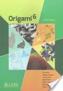 Origami 6 - I. Mathematics(Paperback / softback)