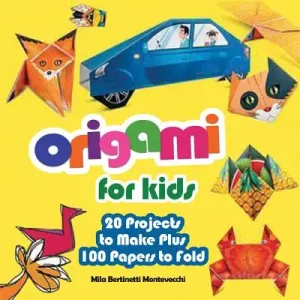 Origami for Kids: 20 Projects to Make Plus 100 Papers to Fold (Montevecchi Mila Bertinetti)(Paperback)