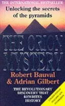 Orion Mystery - Unlocking the Secrets of the Pyramids (Bauval Robert)(Paperback / softback)