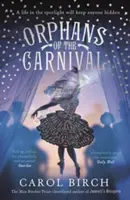 Orphans of the Carnival (Birch Carol)(Paperback / softback)