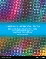 Orthopedic Physical Examination Tests: Pearson New International Edition - An Evidence-Based Approach (Cook Chad)(Paperback / softback)