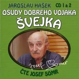 Osudy dobrého vojáka Švejka CD 1 & 2 - Jaroslav Hašek - audiokniha