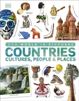Our World in Pictures: Countries, Cultures, People & Places (DK)(Pevná vazba)