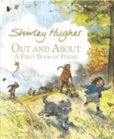 Out and About - A First Book of Poems (Hughes Shirley)(Paperback / softback)