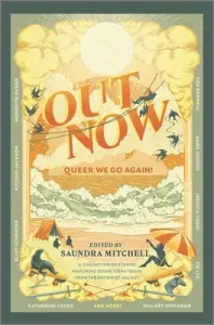 Out Now: Queer We Go Again! (Mitchell Saundra)(Pevná vazba)