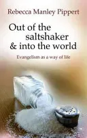 Out of the Saltshaker and into the World - Evangelism As A Way Of Life (Peterson David (Author))(Paperback / softback)