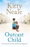 Outcast Child (Neale Kitty)(Paperback)