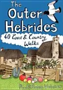 Outer Hebrides - 40 Coast & Country Walks (Webster Paul)(Paperback / softback)