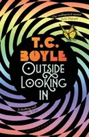 Outside Looking In (Boyle T. C.)(Paperback / softback)