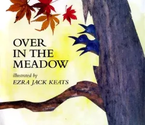 Over in the Meadow (Keats Ezra Jack)(Paperback)