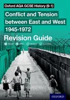 Oxford AQA GCSE History (9-1): Conflict and Tension between East and West 1945-1972 Revision Guide (Williams Tim)(Paperback / softback)