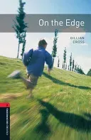 Oxford Bookworms Library: Level 3:: On the Edge (Cross Gillian)(Paperback / softback)
