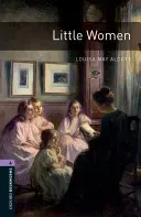 Oxford Bookworms Library: Level 4:: Little Women (Alcott Louisa May)(Paperback / softback)