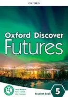 Oxford Discover Futures: Level 5: Student Book (Wildman Jayne)(Paperback / softback)