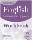Oxford English: An International Approach: Workbook 2 (Saunders Mark)(Paperback / softback)