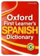 Oxford First Learner's Spanish Dictionary(Paperback / softback)