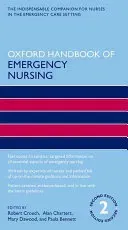 Oxford Handbook of Emergency Nursing (Crouch Obe Robert)(Paperback)