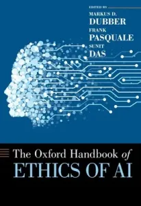 Oxford Handbook of Ethics of AI (Dubber Markus)(Paperback)