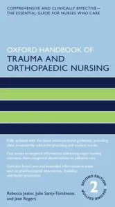 Oxford Handbook of Trauma and Orthopaedic Nursing (Jester Rebecca)(Paperback)