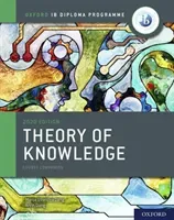 Oxford IB Diploma Programme: IB Theory of Knowledge Course Book (Uzunova Dang Marija)(Mixed media product)