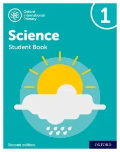 Oxford International Primary Science Second Edition: Student Book 1 (Roberts Deborah)(Paperback / softback)