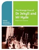 Oxford Literature Companions: The Strange Case of Dr Jekyll and Mr Hyde (O'Doherty Garrett)(Paperback / softback)