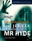 Oxford Playscripts: Jekyll and Hyde (Flynn Adrian)(Paperback / softback)