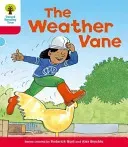 Oxford Reading Tree: Level 4: More Stories A: The Weather Vane (Hunt Roderick)(Paperback / softback)