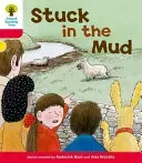 Oxford Reading Tree: Level 4: More Stories C: Stuck in the Mud (Hunt Roderick)(Paperback / softback)