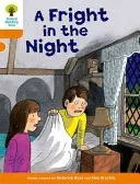 Oxford Reading Tree: Level 6: More Stories A: A Fright in the Night (Hunt Roderick)(Paperback / softback)