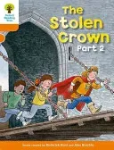Oxford Reading Tree: Level 6: More Stories B: The Stolen Crown Part 2 (Hunt Roderick)(Paperback / softback)