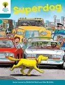 Oxford Reading Tree: Level 9: Stories: Superdog (Hunt Roderick)(Paperback / softback)